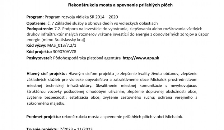 Fotka - Rekonštrukcia mosta a spevnenie priľahlých plôch